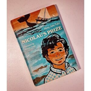 1967 Mary Jane Foltz NICOLAU'S PRIZE. Illustrated By Britton Turkle.